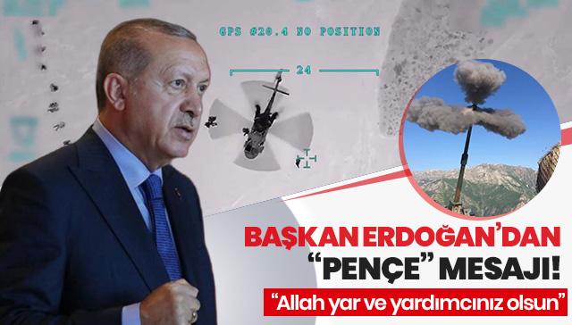 Başkan Erdoğan'dan "Pençe Operasyonu" mesajı