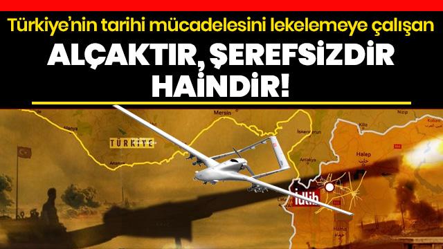 Başkan Erdoğan'dan flaş İdlib açıklaması: Türkiye'nin tarihi mücadelesini lekelemeye çalışan alçaktır, şerefsizdir, haindir
