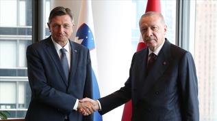 Başkan Erdoğan, Slovenya Cumhurbaşkanı Pahor ile bir araya gelecek