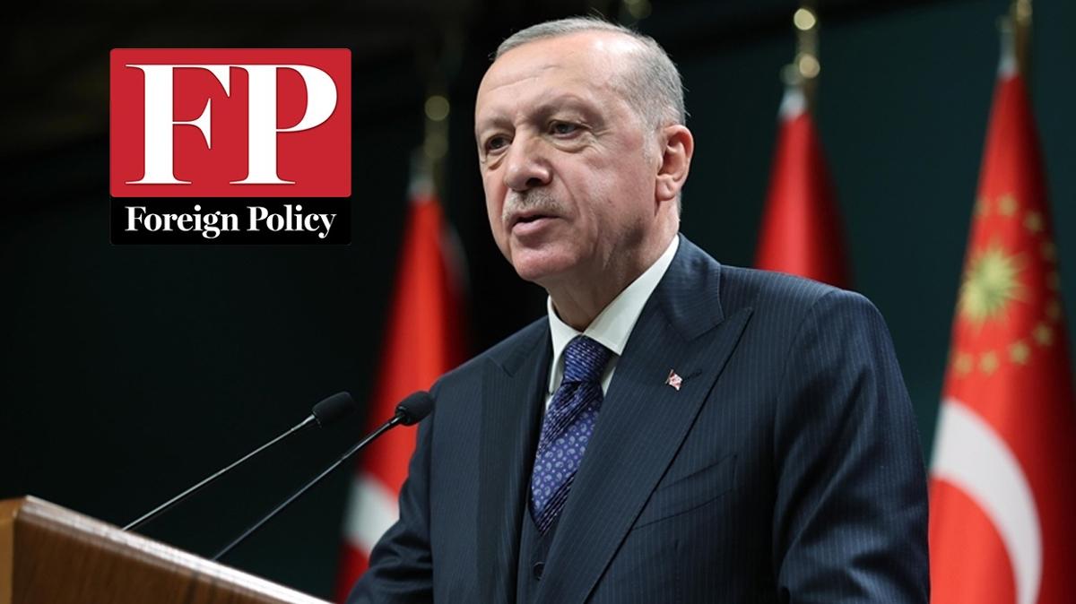 Foreign Policy'den dikkat çeken analiz: Batı ile ilişkilerde şartları Erdoğan belirliyor