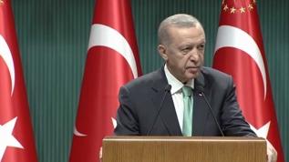 Kabine Toplantısı sona erdi... Başkan Erdoğan'dan önemli açıklamalar