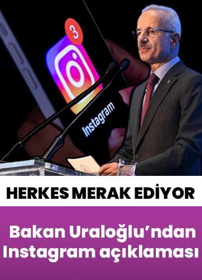 Bakan Uraloğlu'ndan Instagram açıklaması... "Uyarılarımızı dikkate almadılar"