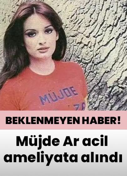 Müjde Ar acil ameliyata alındı! İlk sözleri şaşırttı