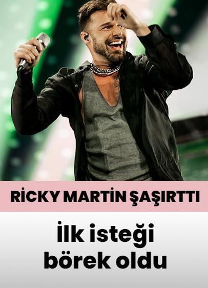 Ricky Martin'in Antalya'da ilk isteği sigara böreği oldu