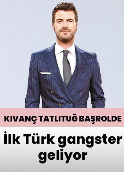 İlk Türk gangster geliyor