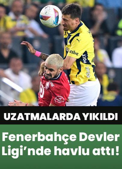 Fenerbahçe Devler Ligi'nde havlu attı!