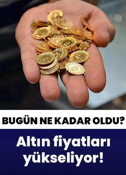 Altın fiyatları yükseliyor! 