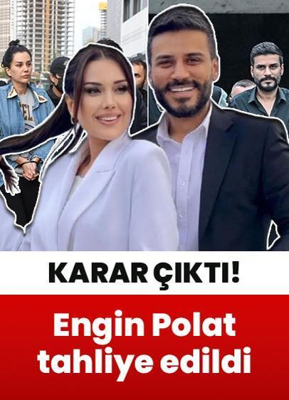 Engin Polat tahliye edildi!