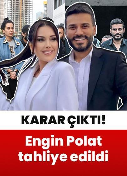 Engin Polat tahliye edildi!