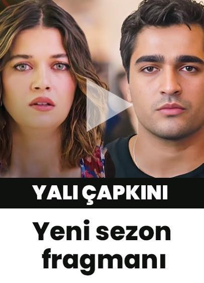 Yalı Çapkını yeni sezon fragmanı yayınlandı! Bu hafta başlıyor... Yalı Çapkını 74. Bölüm 1. Fragmanı