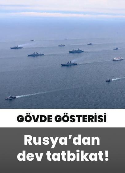 Gövde gösterisi: Rusya'dan dev tatbikat