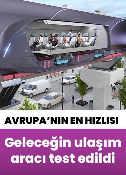 Hyperloop Avrupa'da test edildi! Amsterdam ile Berlin arası 90 dakika olacak