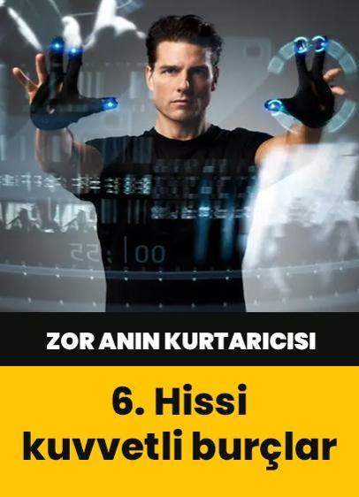 6. Hissi kuvvetli burçlar! Hızır gibi yetişirler