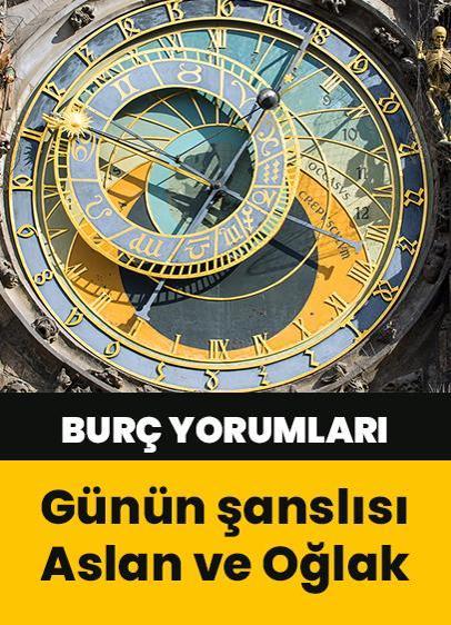 Astroloji bugün Aslan ve Oğlak burçlarından yana! 12 Eylül burç yorumları