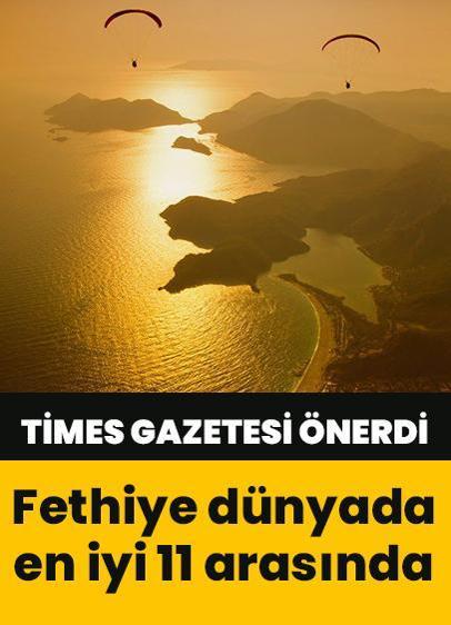 The Times önerdi! Fethiye dünyada en 11 arasında!