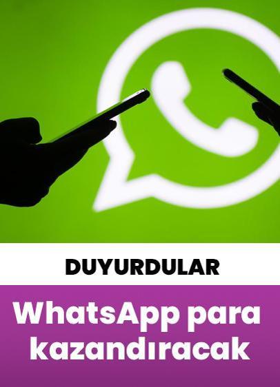 WhatsApp para kazandıracak