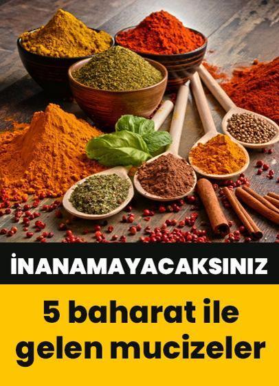 5 baharat ve mucize etkileri! İnanamayacaksınız