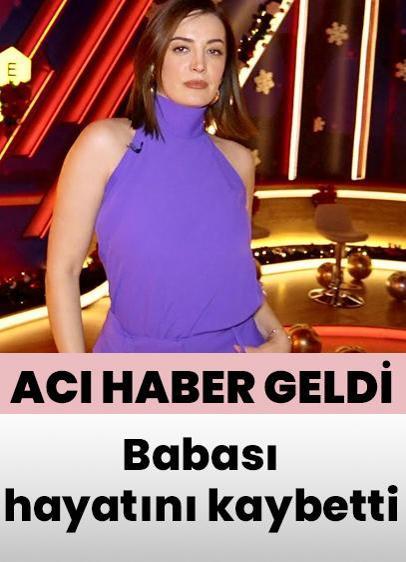 İrem Sak'ın babası hayatını kaybetti