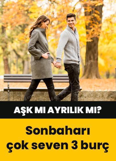 Sonbaharı en çok seven 3 burç belli oldu