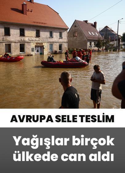 Avrupa sele teslim! Ölü sayısı 20'ye çıktı