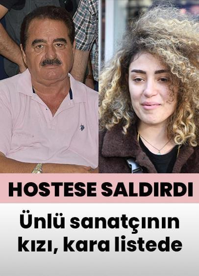 İbrahim Tatlıses'in kızı Dilan Çıtak'tan hostese saldırı