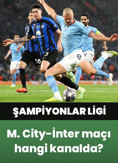 Manchester City-İnter maçı saat kaçta, hangi kanalda? Şampiyonlar Ligi Manchester City-İnter maçı şifreli mi?