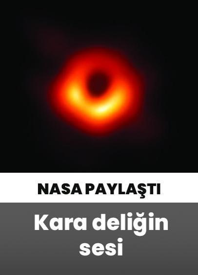 NASA kara deliğin sesini paylaştı