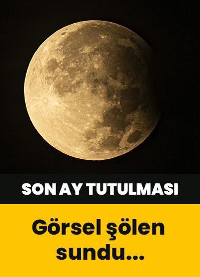 Yılın son Ay tutulması gerçekleşti!