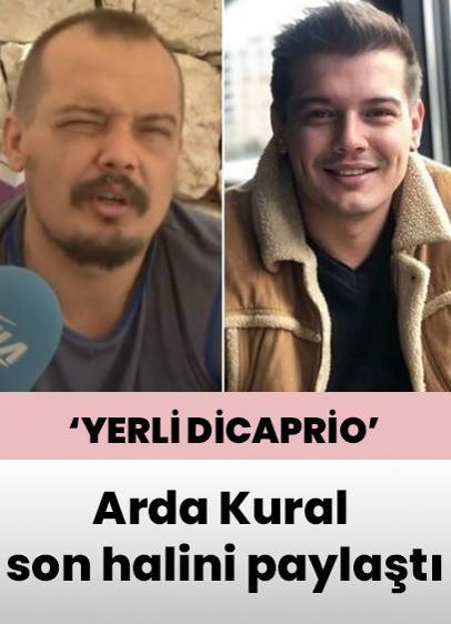 Arda Kural son halini paylaştı!