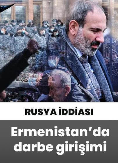 Rusya iddiası: Ermenistan'da darbe girişimi