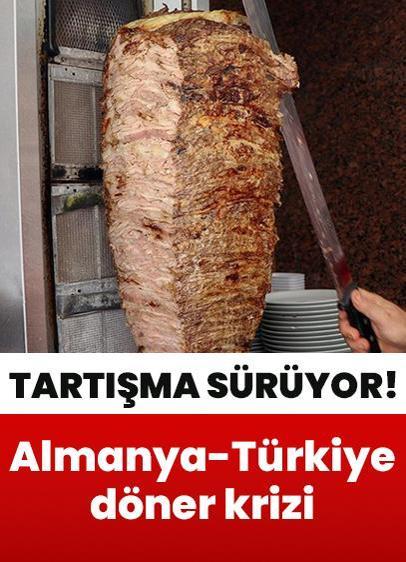 Almanya-Türkiye döner krizi