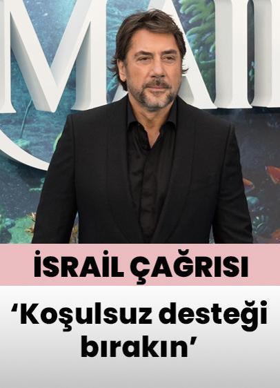 Javier Bardem'den 'İsrail' çağrısı