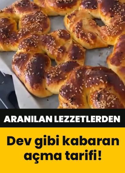 Dev gibi kabaran yumuşacık açma tarifi! Pastaneden almış gibi