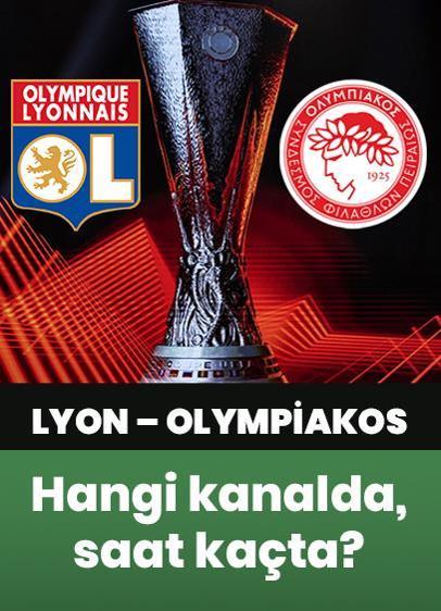 Lyon - Olympiakos maçı canlı izle