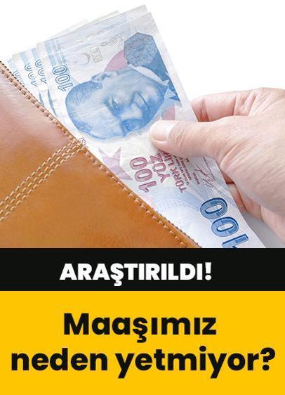 Maaşımız neden yetmiyor?