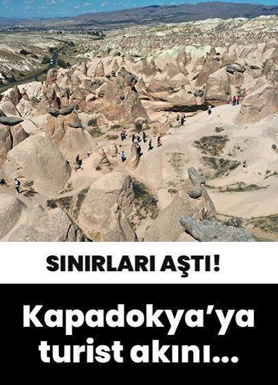 Kapadokya sınırları aştı! Dünyanın her yerinden turist geliyor...