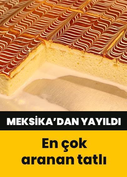 Katmanlı kekin kralı trileçe tarifi! Meksika'dan dünyaya yayıldı