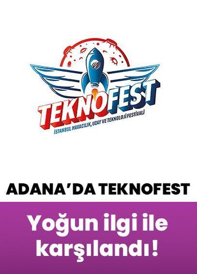 Adana'da TEKNOFEST yoğunluğu