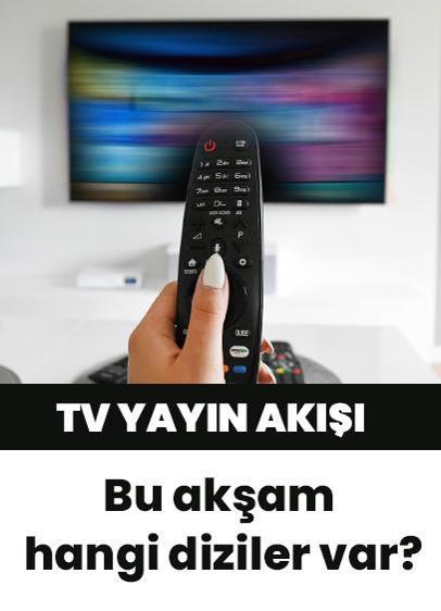 Bu akşam hangi diziler var? Çarşamba TV'de ne var? İşte 2 Ekim 2024 TV yayın akışı