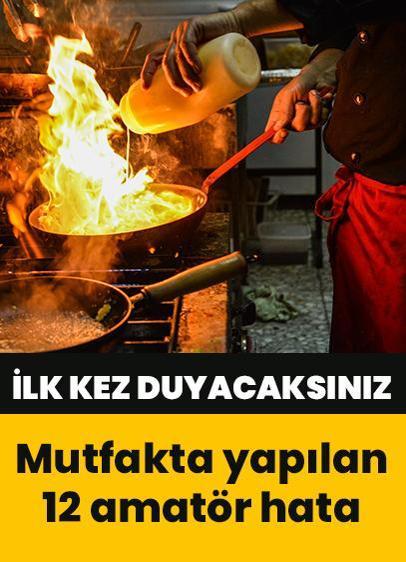 Mutfakta yapılan 12 amatör hata