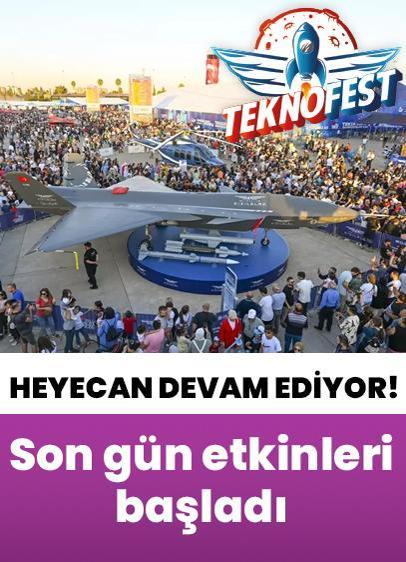 TEKNOFEST heyecanı sürüyor! Son gün etkinleri başladı