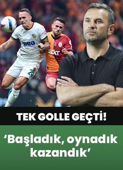 Galatasaray, Alanyaspor'u tek golle geçti!