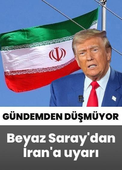 Beyaz Saray'dan İran'a uyarı