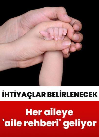 Her aileye 'aile rehberi' geliyor