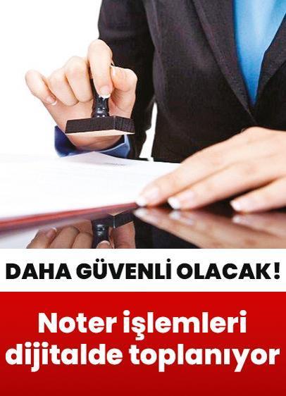 Noter işlemleri dijitalde 