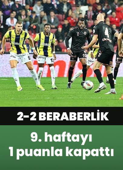 Fenerbahçe 9. haftayı 1 puanla kapattı