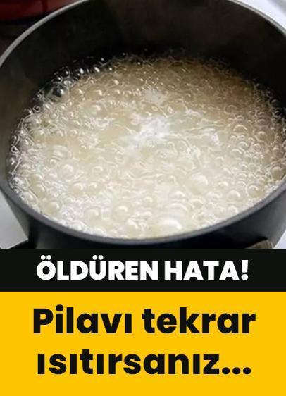 Mutfakta öldüren hata! Pilavı tekrar ısıtırken...