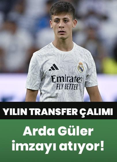 Ve yüzyılın transfer çalımı Arda Güler!