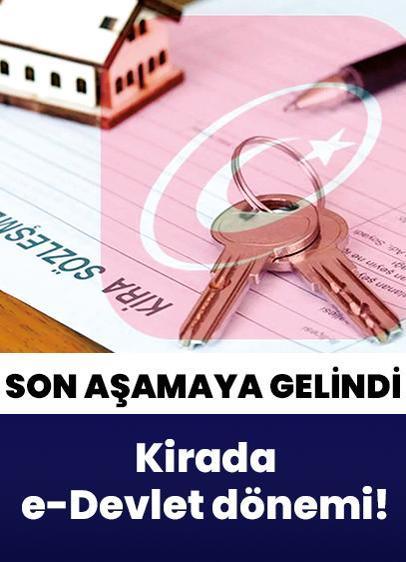 e-Devletten kira sözleşmesinde son aşamaya gelindi