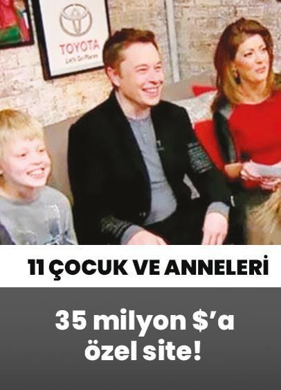 Elon Musk 11 çocuğu ve anneleri aynı sitede yaşayacak